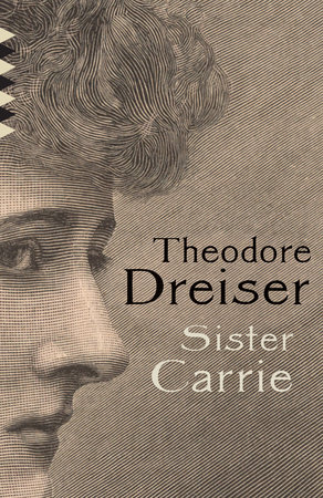 Sister Carrie by Theodore Dreiser