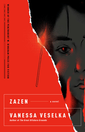 Zazen by Vanessa Veselka