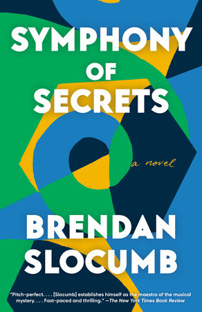 Symphony of Secrets by Brendan Slocumb