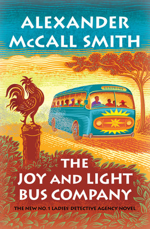 The Joy and Light Bus Company by Alexander McCall Smith