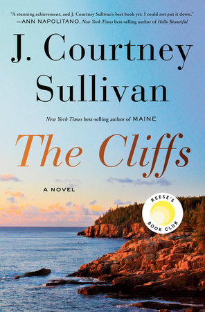 The Cliffs by J. Courtney Sullivan