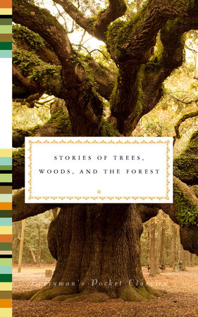 Stories of Trees, Woods, and the Forest by 