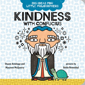 Big Ideas for Little Philosophers: Kindness with Confucius
