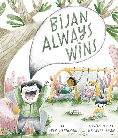 Bijan Always Wins by Adib Khorram