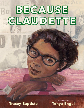 Because Claudette by Tracey Baptiste