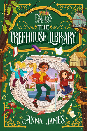 Pages & Co.: The Treehouse Library by Anna James