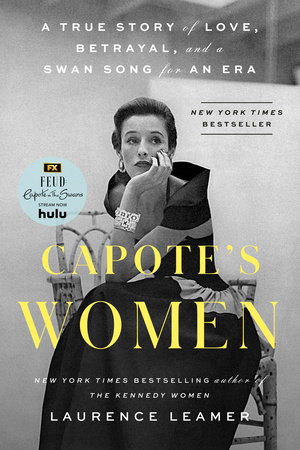 Capote's Women by Laurence Leamer