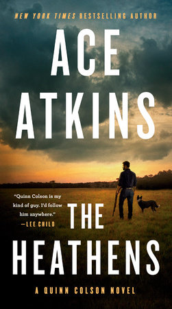 The Heathens by Ace Atkins