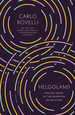 Helgoland by Carlo Rovelli