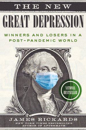The New Great Depression by James Rickards