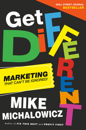 Get Different by Mike Michalowicz