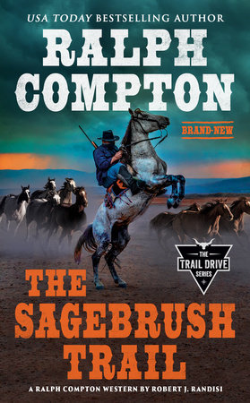 Ralph Compton The Sagebrush Trail by Robert J. Randisi and Ralph Compton