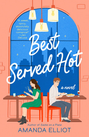 Best Served Hot by Amanda Elliot