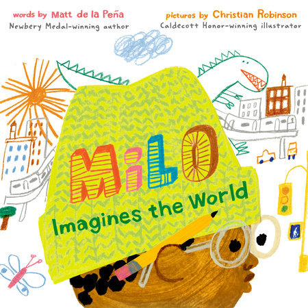 Milo Imagines the World by Matt de la Peña: 9780399549083 |  PenguinRandomHouse.com: Books