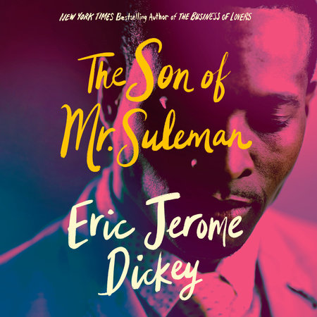 The Son of Mr. Suleman by Eric Jerome Dickey