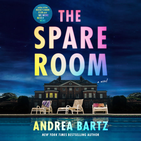 The Spare Room by Andrea Bartz