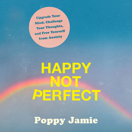 Happy Not Perfect by Poppy Jamie