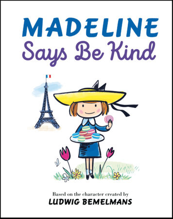 Madeline Says Be Kind by Ludwig Bemelmans
