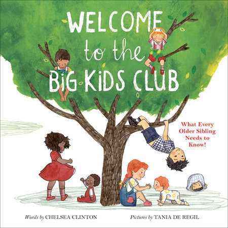 Welcome to the Big Kids Club by Chelsea Clinton