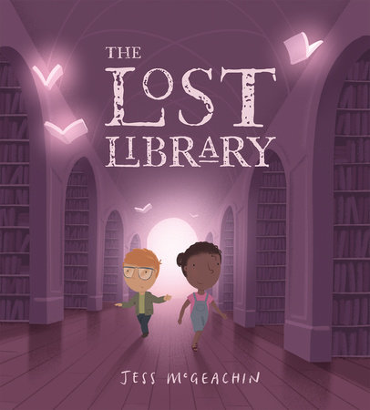 The Lost Library by Jess McGeachin