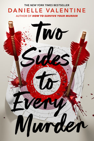 Two Sides to Every Murder by Danielle Valentine