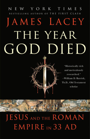 The Year God Died by James Lacey