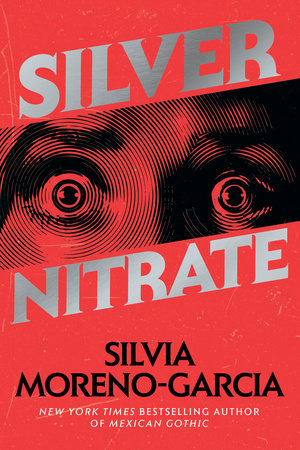 Silver Nitrate by Silvia Moreno-Garcia