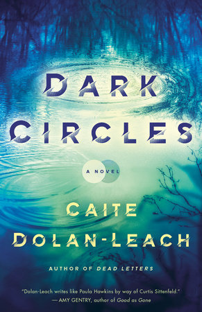 Dark Circles by Caite Dolan-Leach