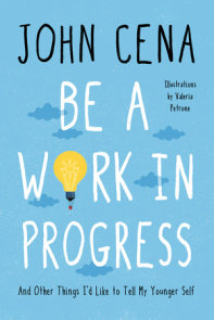 Be a Work in Progress