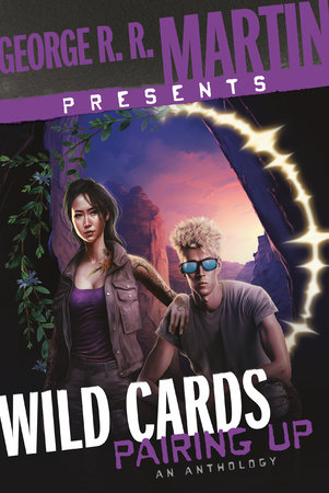 George R. R. Martin Presents Wild Cards: Pairing Up by George R. R. Martin