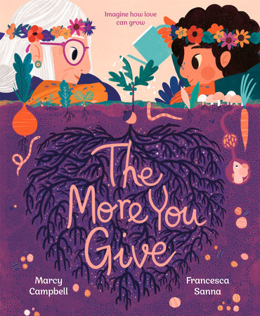The More You Give by Marcy Campbell