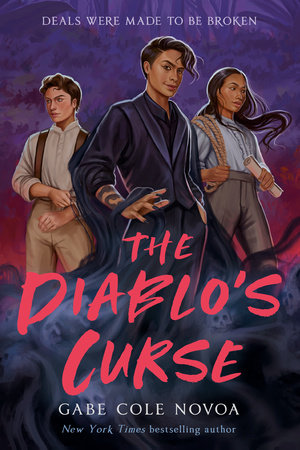 The Diablo's Curse by Gabe Cole Novoa