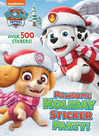 Pawsome Holiday Sticker Party! (PAW Patrol) by Golden Books