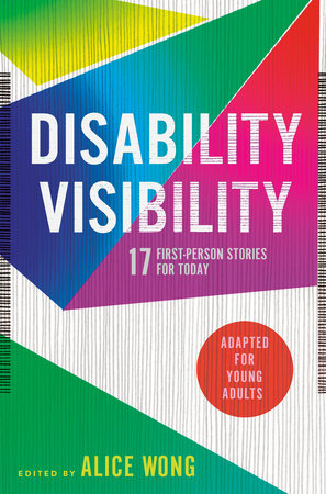 Disability Visibility (Adapted for Young Adults) by 