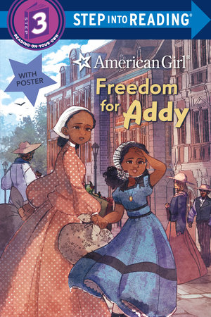 Freedom for Addy (American Girl) by Tonya Leslie