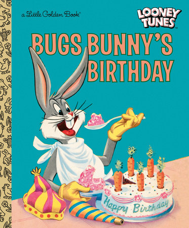 Bugs Bunny's Birthday (Looney Tunes) by Elizabeth Beecher