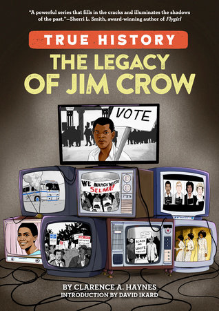 The Legacy of Jim Crow by Clarence A. Haynes