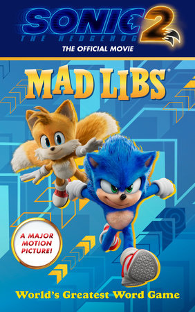 Sonic the Hedgehog 2: The Official Movie Mad Libs by Mickie Matheis and Mad Libs