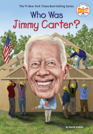 Who Is Jimmy Carter? by David Stabler and Who HQ