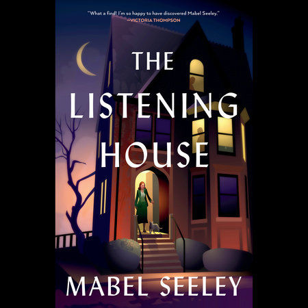 The Listening House by Mabel Seeley