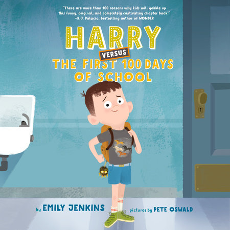 Harry Versus the First 100 Days of School by Emily Jenkins