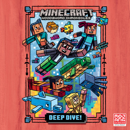 Deep Dive Minecraft Woodsword Chronicles 3 By Nick Eliopulos Penguinrandomhouse Com Books