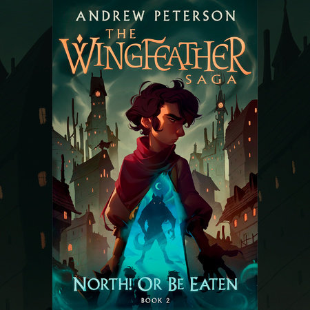 North! Or Be Eaten by Andrew Peterson