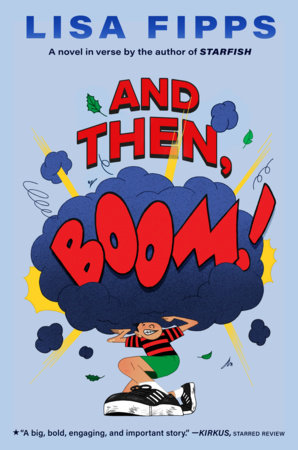 And Then, Boom! by Lisa Fipps