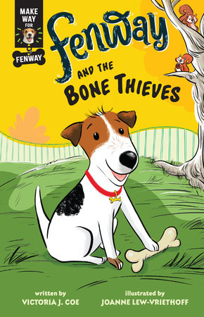 Fenway and the Bone Thieves by Victoria J. Coe; illustrated by Joanne Lew-Vriethoff