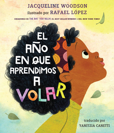 El año en que aprendimos a volar by Jacqueline Woodson