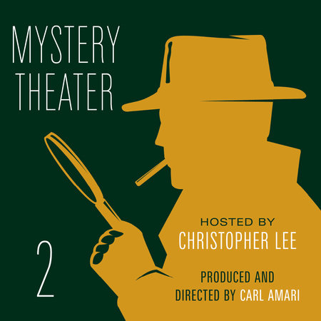 Mystery Theater 2 by Produced and directed by Carl Amari