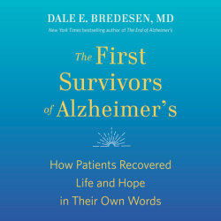 The First Survivors of Alzheimer's