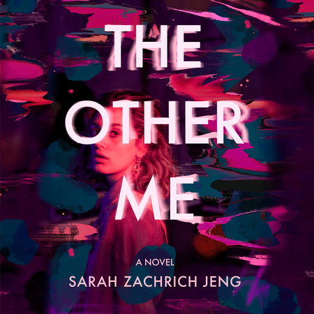 The Other Me by Sarah Zachrich Jeng