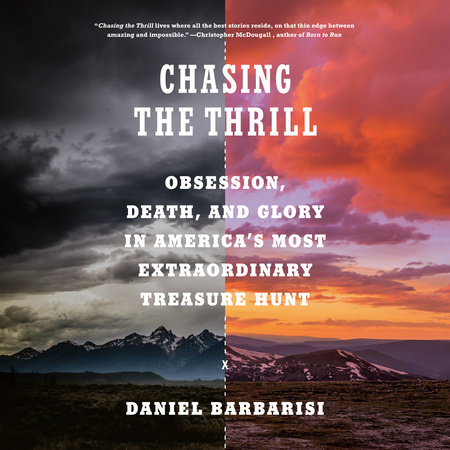 Chasing the Thrill by Daniel Barbarisi